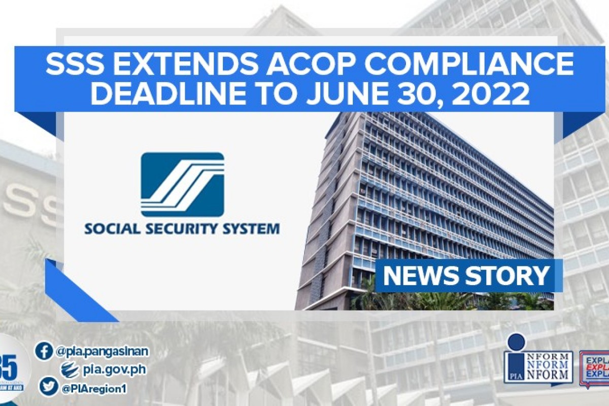 PIA SSS extends ACOP compliance deadline to June 30, 2022