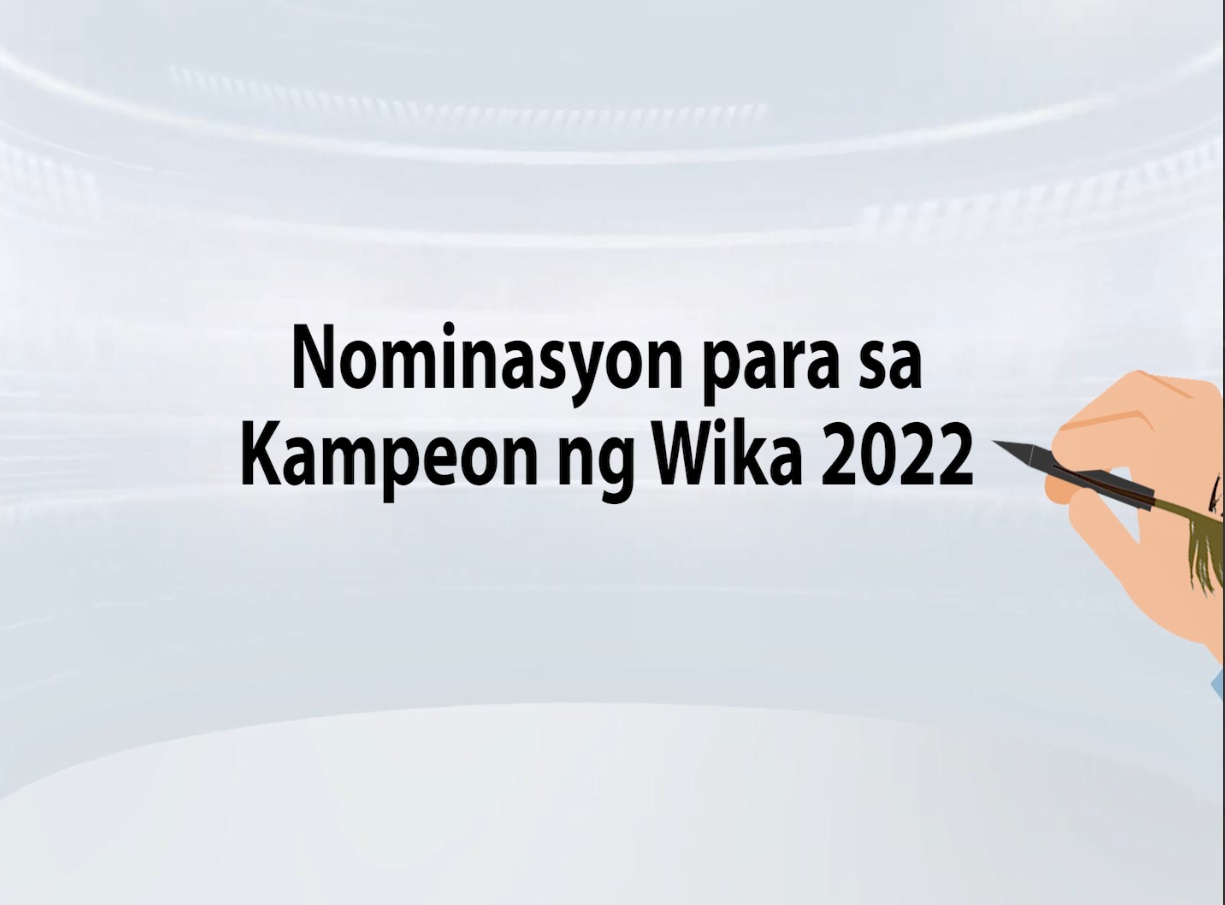Magpasa ng mga nominasyon para sa KWF Kampeon ng Wika 2022