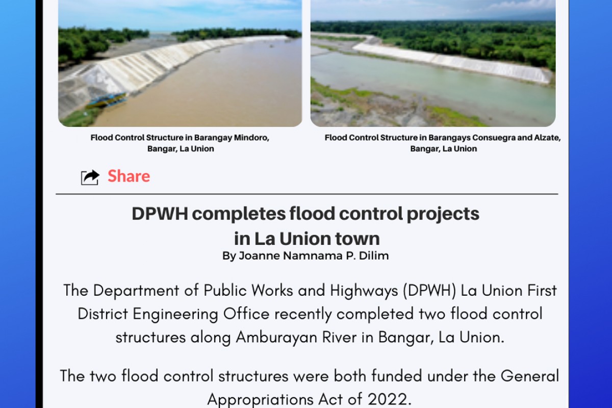 PIA DPWH Completes Flood Control Projects In La Union Town