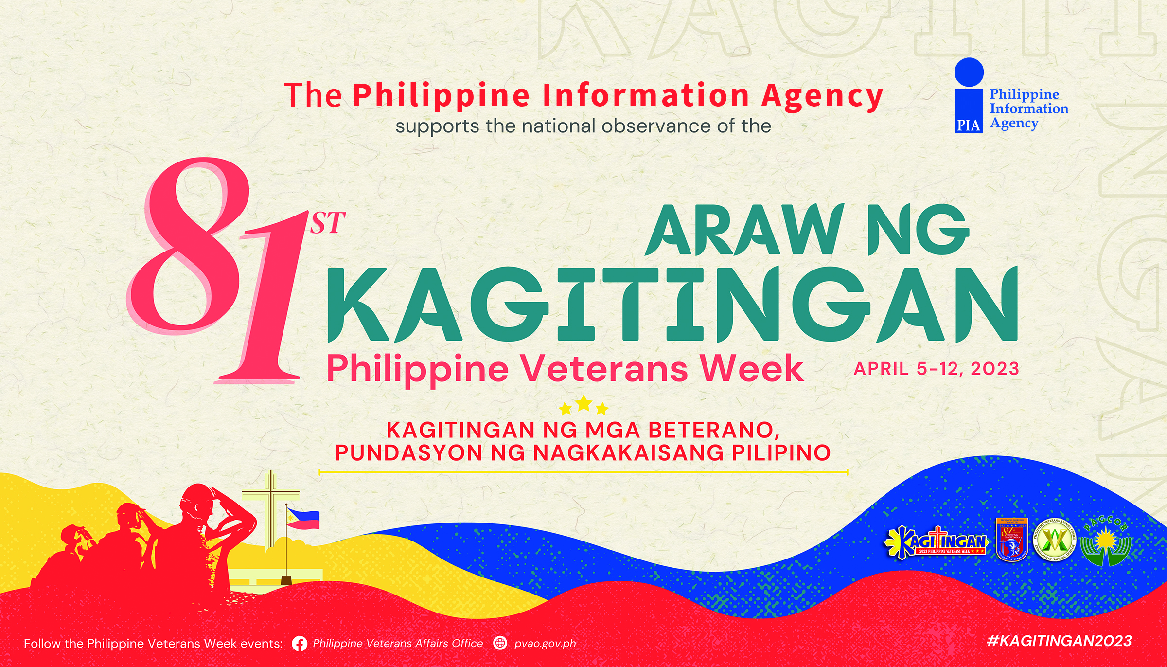 Philippine Information Agency supports national observance of 81st Araw ng Kagitingan and Philippine Veterans Week