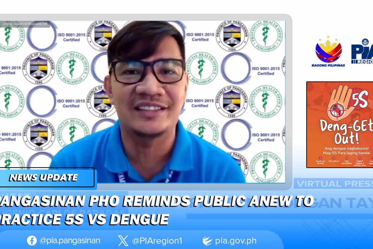 Pia - Pangasinan Pho Reminds Public Anew To Practice 5s Vs Dengue